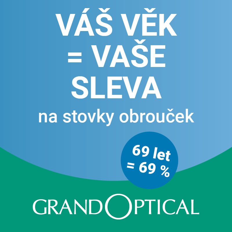 Sleva podle věku v&nbsp;GrandOptical!