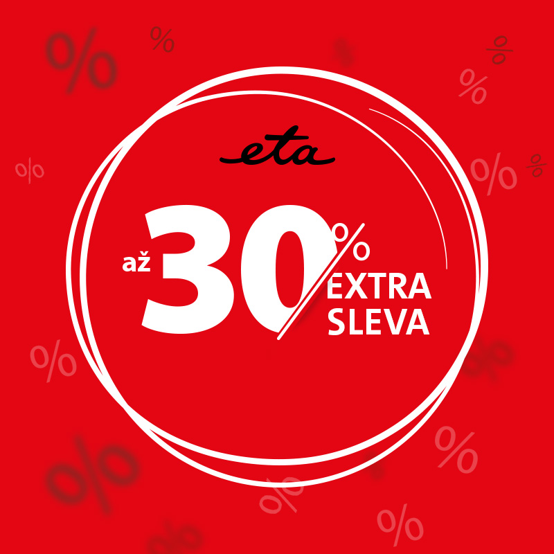 EXTRA SLEVA až 30&nbsp;%